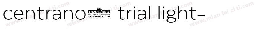 centrano1 trial light字体转换